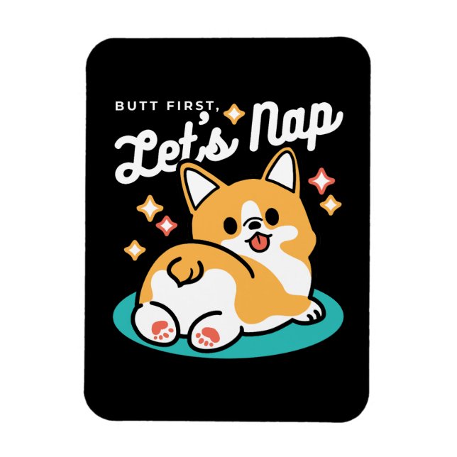 Corgi Hintern und Nickerchen Vibes - Niedlicher Sc Magnet (Vertikal)
