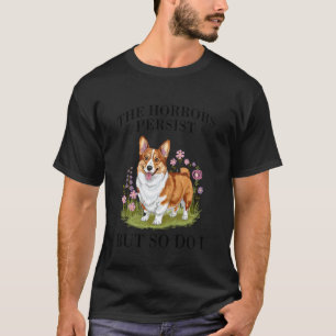 Corgi-Horrors bestehen auf Stärke Lustig Bunt Blum T-Shirt