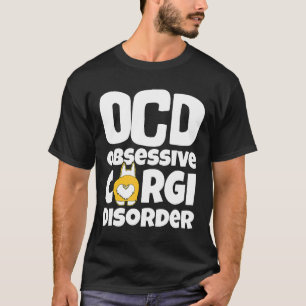 Corgi Hund Zwangsstörung Corgi-Zwangsstörung T-Shirt