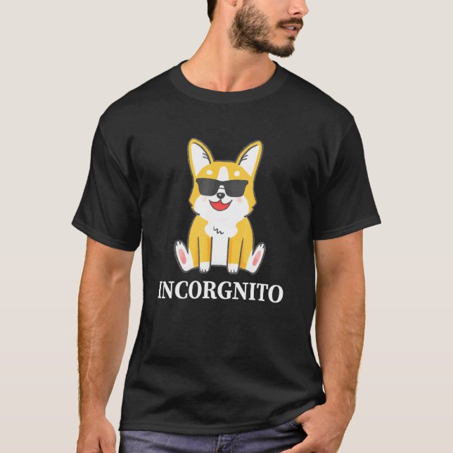 Corgi Incorgnito Corgi T-Shirt (Vorderseite)