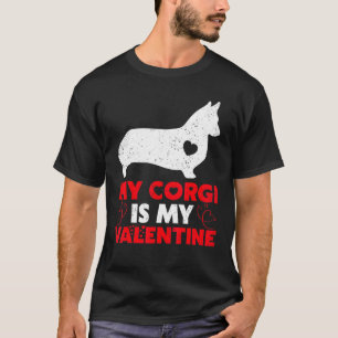 Corgi ist mein Valentinstag Corgi Hund Valentinsta T-Shirt