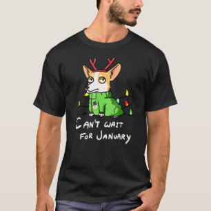 Corgi kann Januar Weihnachtshund nicht erwarten T-Shirt