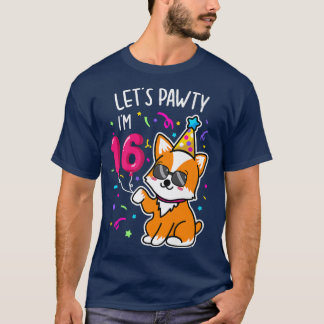 Corgi Let's Pawty Ich bin 16., 16. Geburtstag T T-Shirt