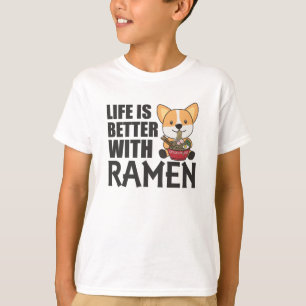 Corgi Life ist besser mit Ramen Sweet Kawaii T-Shirt