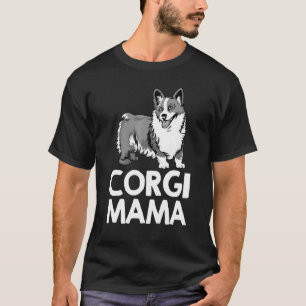 Corgi Mama für Mama-Girls von Welpen T-Shirt
