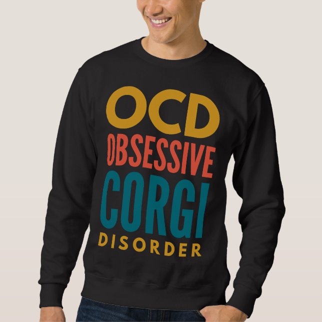 Corgi Obsession Sweatshirt (Vorderseite)