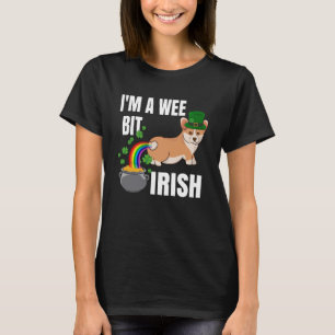 Corgi St Patrick's Day I m a Wee Bit Irish T-Shirt