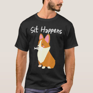 Corgi Süßer Welpe Hund Knochen Sit Happens T-Shirt