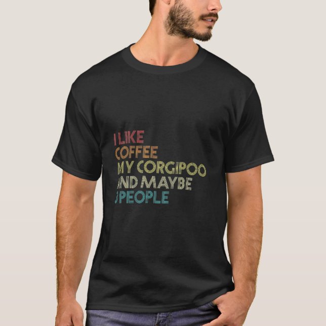 Corgipoo Dog Eigentümer Geschenk Kaffee Lover Vint T-Shirt (Vorderseite)