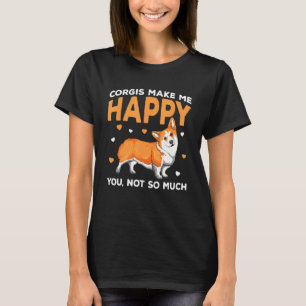 Corgis machen mich glücklich süße Hundemama Mädche T-Shirt