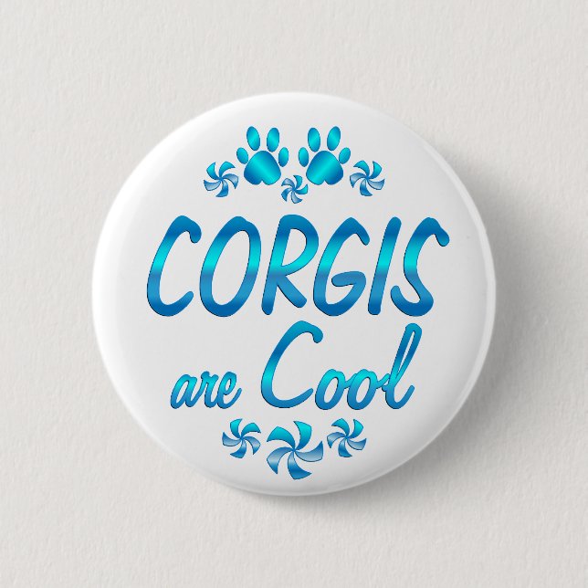 Corgis sind cool button (Vorderseite)