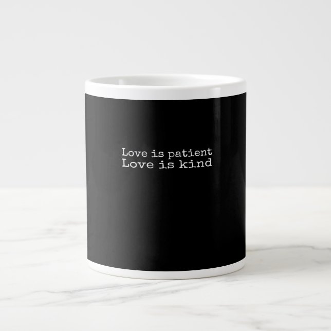 Corinthians Love Is Patient Love Is Kind Scripture Jumbo-Tasse (Vorderseite)