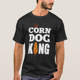 Corn Dog King Feinschmecker T-Shirt