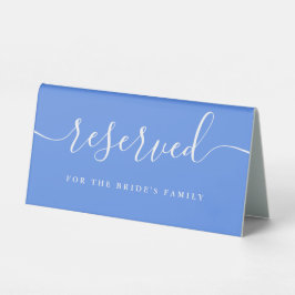 Cornflower Blue Modern Script Wedding vorbehalten Tischaufsteller