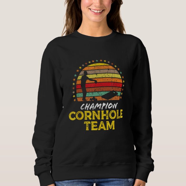 Cornhole Champion Team  Cornhole Bags Quote Graphi Sweatshirt (Vorderseite)