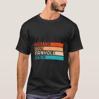Cornhole Husband Daddy Legend Vater T-Shirt