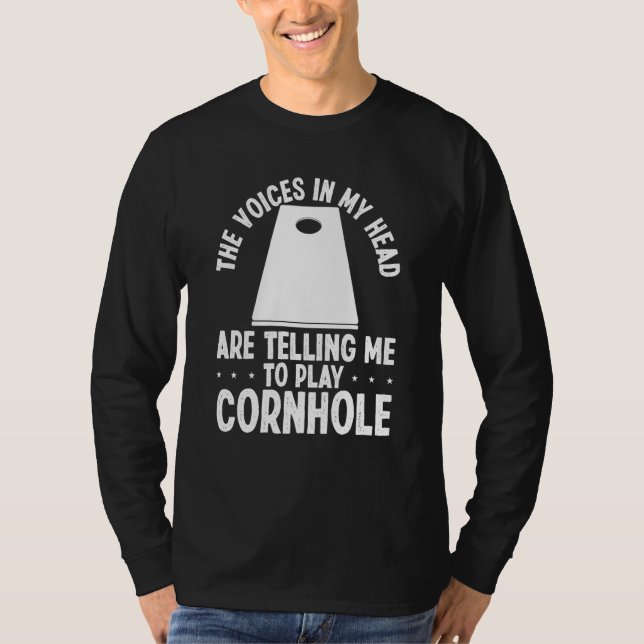 Cornhole Player Voices in my Head Cornament Throwi T-Shirt (Vorderseite)