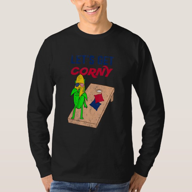 Cornhole Pun Lass uns Corny holen T-Shirt (Vorderseite)
