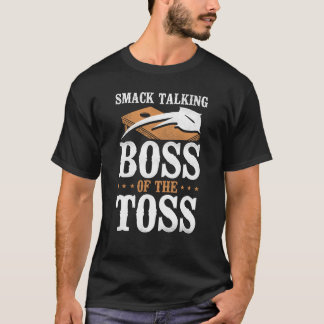 Cornhole Team Bean Bag Player Champ Smack Talking  T-Shirt