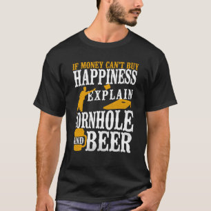 Cornhole Team Bean Bag Spieler Champ Biere Wenn Ge T-Shirt
