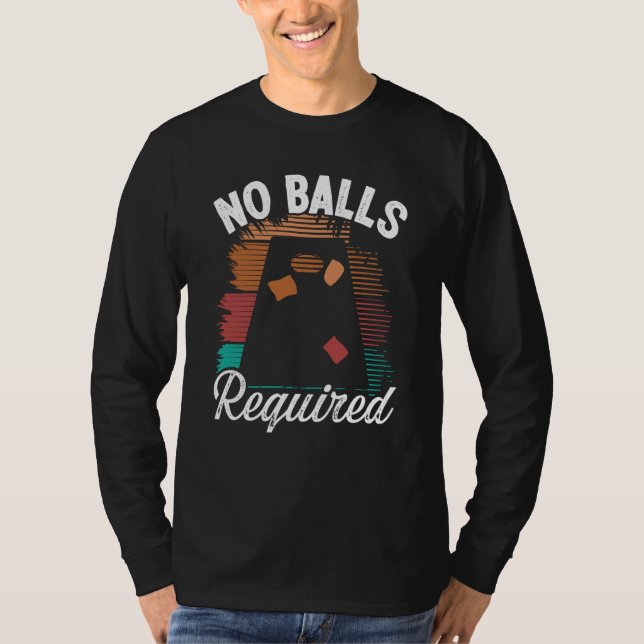 Cornhole Throwing Game No Balls required Tossing P T-Shirt (Vorderseite)