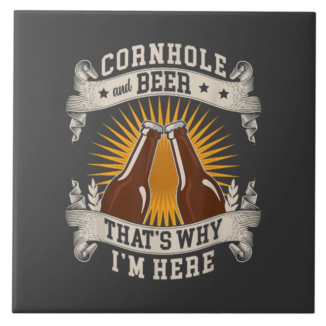 Cornhole und Bier deshalb bin ich hier Cornhole Fliese (Vorderseite)