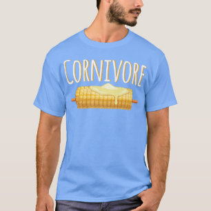 Cornivore Mais gesund Gemüse T-Shirt