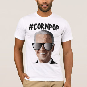 CORNPOP JOE BIDEN T-SHIRTS