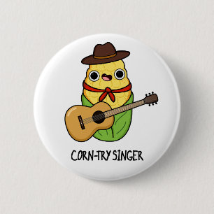 Corntry Singer Funny Corn Pun Button