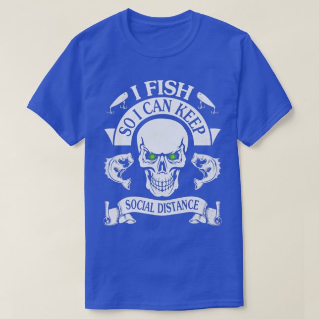 Coronavirus Skeleton Gesicht ich fischen, sodass i T-Shirt (Design vorne)