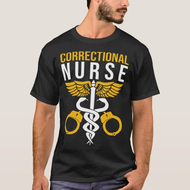 Correctional Nurse Prisons Inmate Care RN LPN Nurs T-Shirt (Vorderseite)