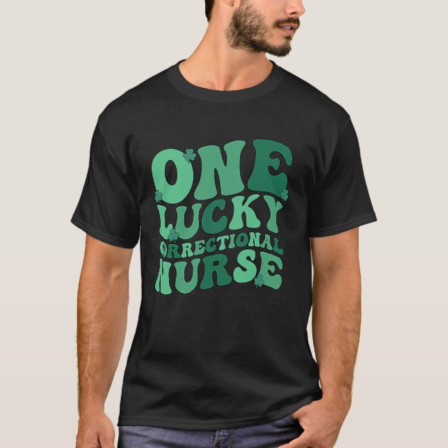 Correctional Nurse St Patrick's Day Corrections Nu T-Shirt (Vorderseite)