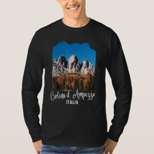 Cortina d'Ampezzo Dolomiten Cortina d'Ampezzo Ital T-Shirt