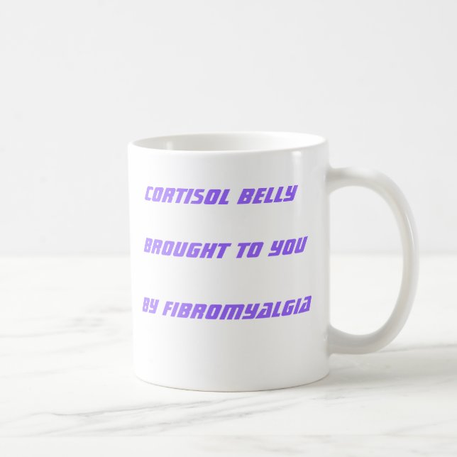 Cortisol-Bauch geholt Ihnen durch Fibromyalgia Kaffeetasse (Rechts)