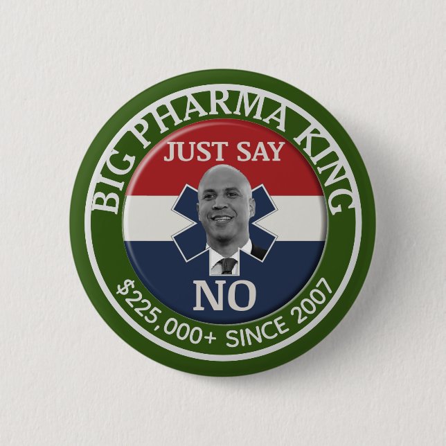 Cory Booker: Big Pharma King Button (Vorderseite)