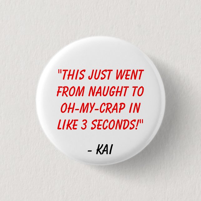 COS EP 1 - Kai Quote Button (Vorderseite)