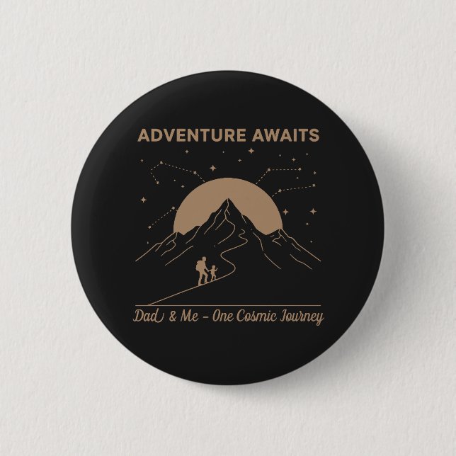 Cosmic Dad & Me-Abenteuer Button (Vorderseite)