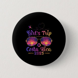 Costa Rica Beach Summer Sungl Girls Trip 2025 Button
