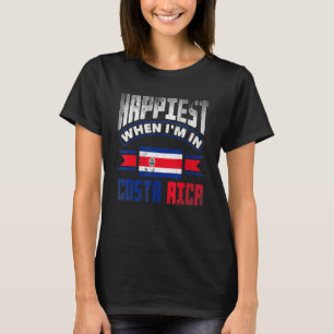 Costa Rica Costa Rica Fahne am glücklichsten wenn  T-Shirt