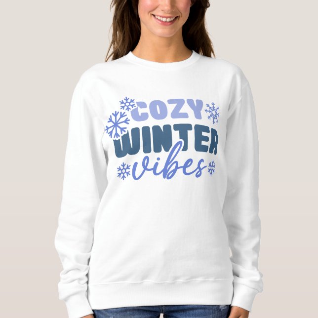 Cosy Winter Vibes - Snowflake Typografie Sweatshirt (Vorderseite)