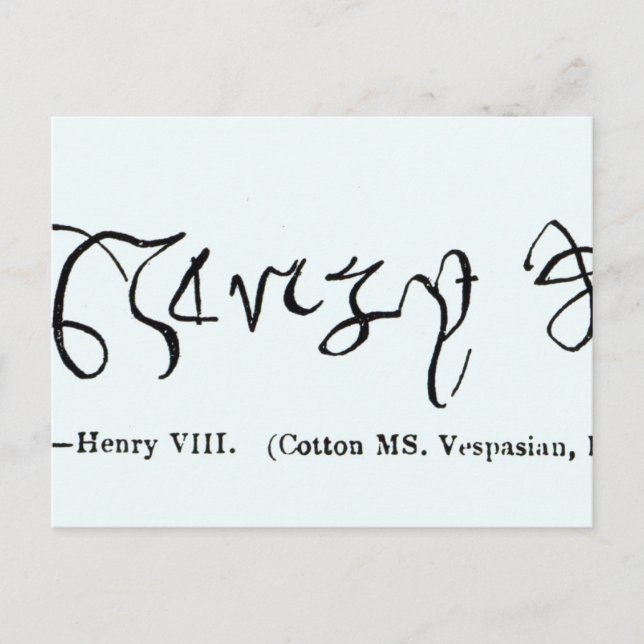 Cott Vesp F f.13 Unterzeichnung von Henry VIII Postkarte (Vorderseite)