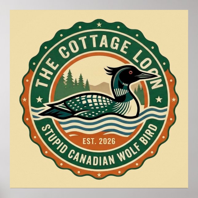 Cottage Loon Dummer Kanadischer Wolf Vogel  Poster (Vorne)