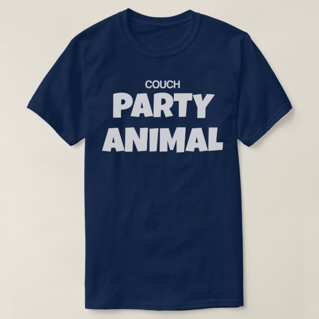 Couch Party Animal Funny Satire Parody Typografie T-Shirt (Design vorne)