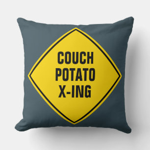 Couch Potato Crossing Sign Kissen