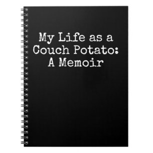 Couch Potato Memoir Notebook Notizblock