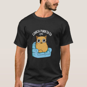 Couch Purr tato Funny Potato Pun T-Shirt
