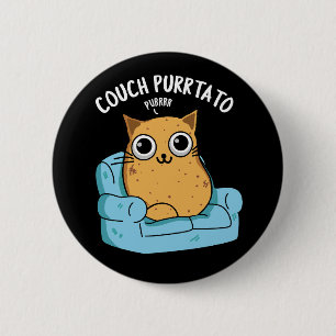 Couch Purrtato Funny Potato Pun Dark BG Button