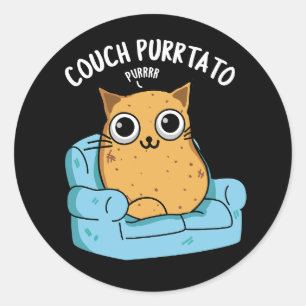 Couch Purrtato Funny Potato Pun Dark BG Runder Aufkleber