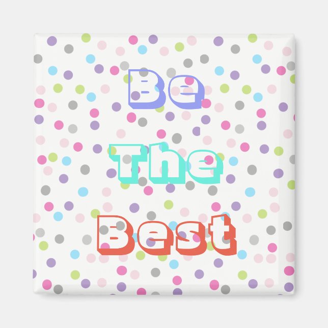 Couleurs Pastel Funky Be Best Circles Magnet (Devant)