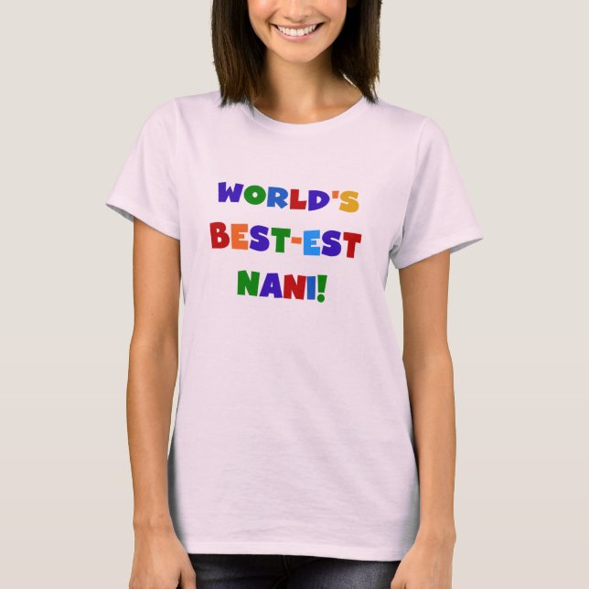 Couleurs vives Meilleurs T-shirts et cadeaux Nani (Devant)